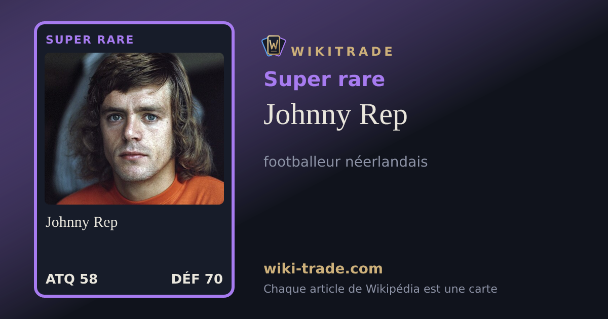 Johnny Rep — carte Super rare