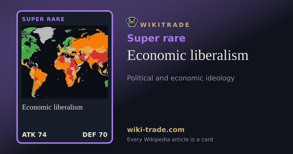 Economic liberalism — Super rare card