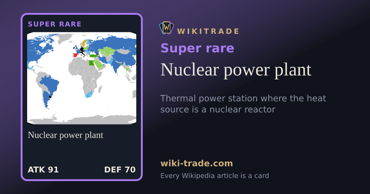 Nuclear power plant — Super rare card