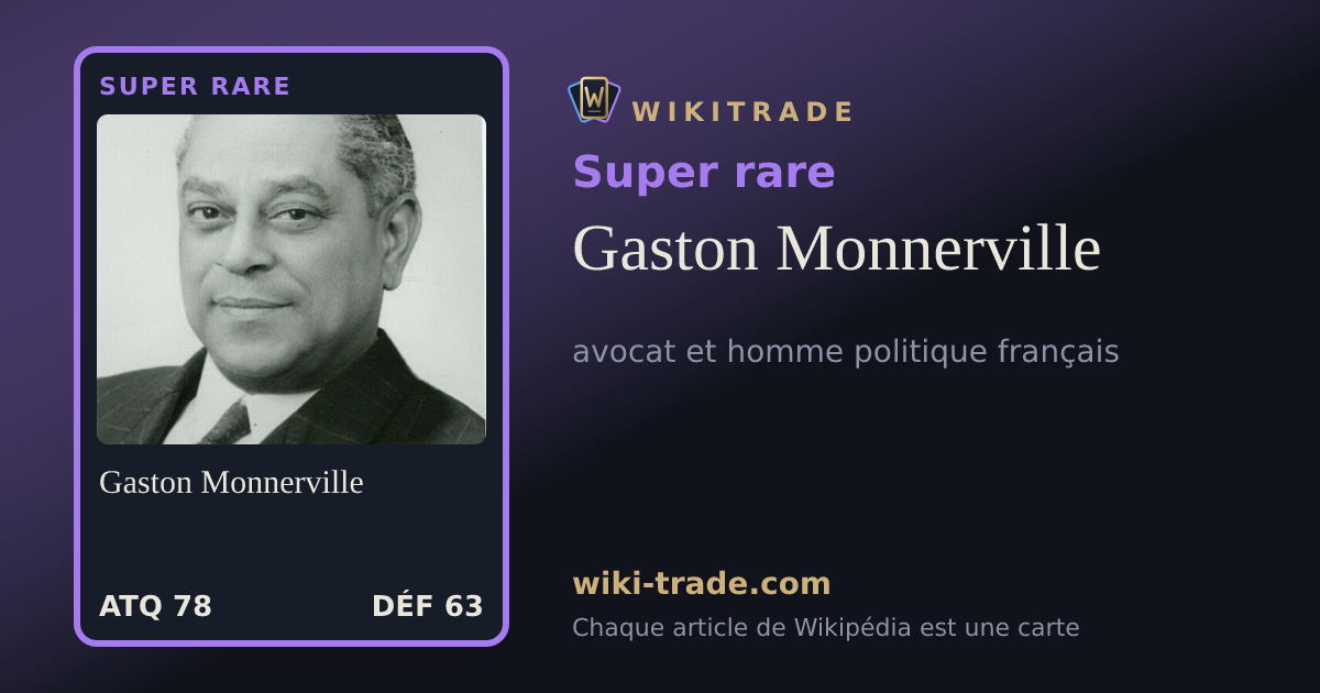 Gaston Monnerville — carte Super rare