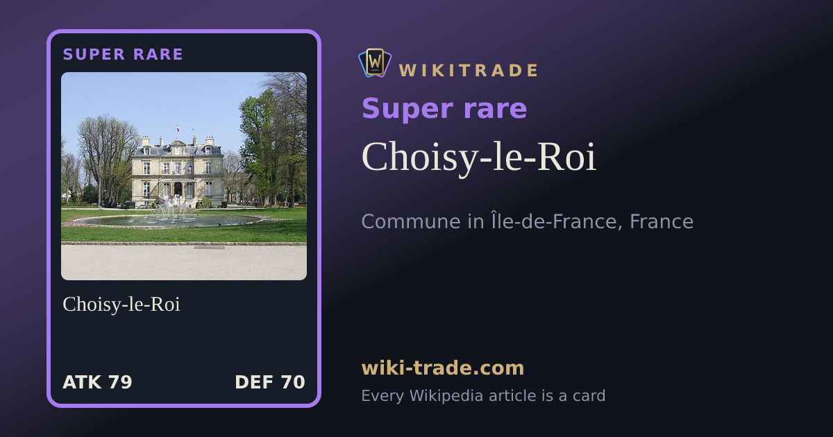 Choisy-le-Roi — Super rare card