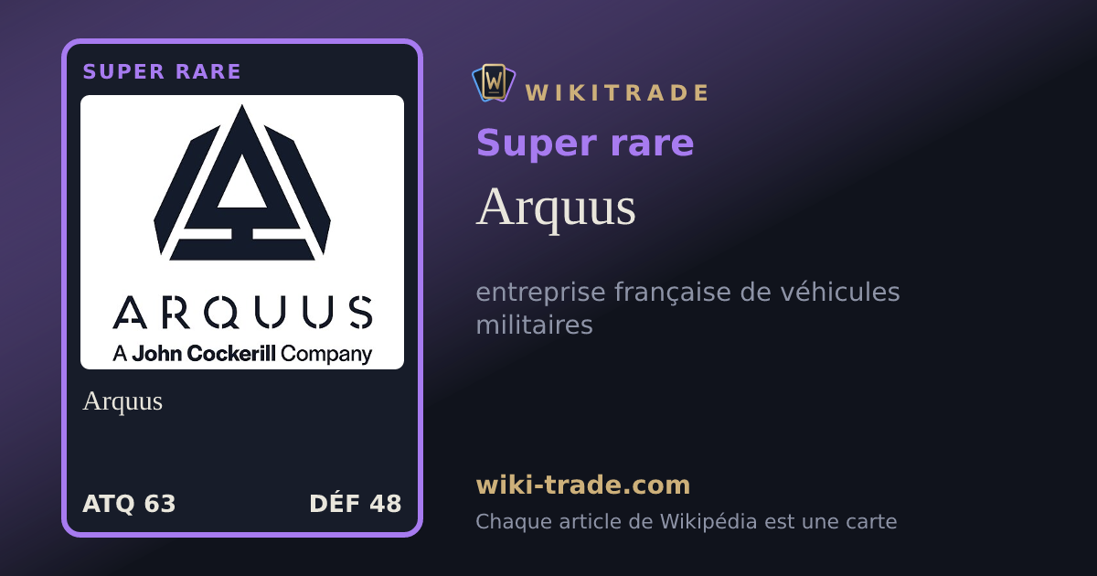 Arquus — carte Super rare