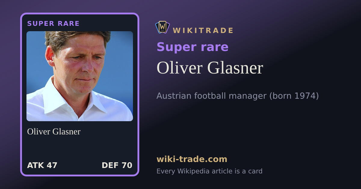 Oliver Glasner — Super rare card
