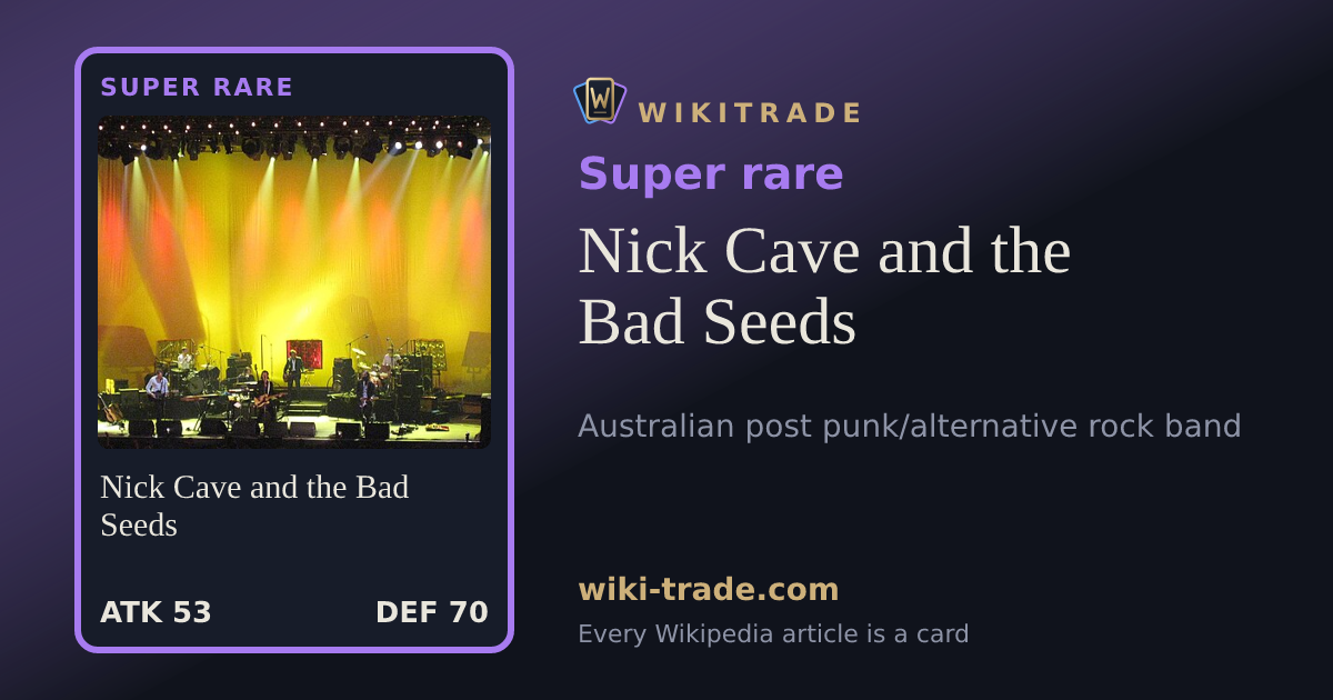 Nick Cave and the Bad Seeds — Super rare card