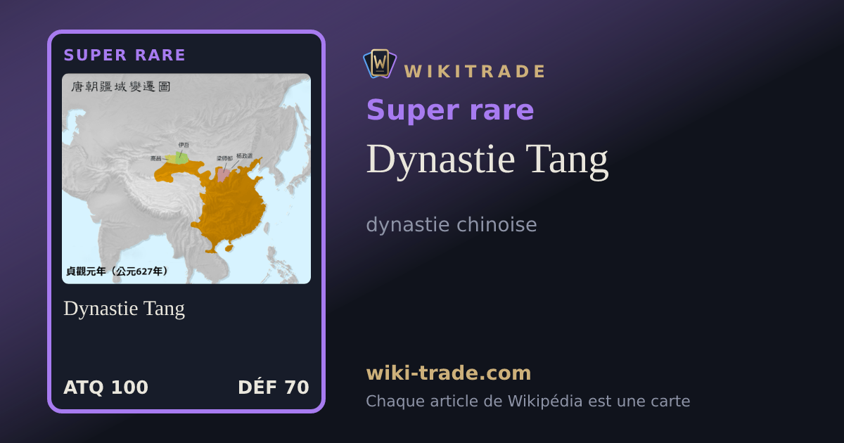 Dynastie Tang — carte Super rare