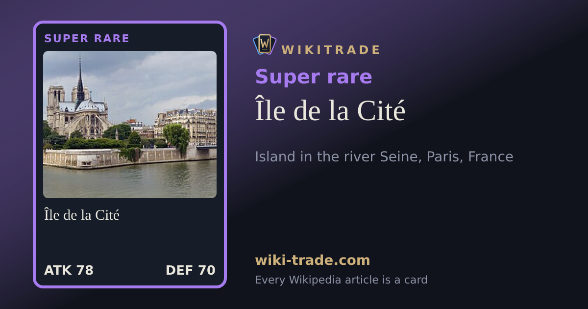 Île de la Cité — Super rare card