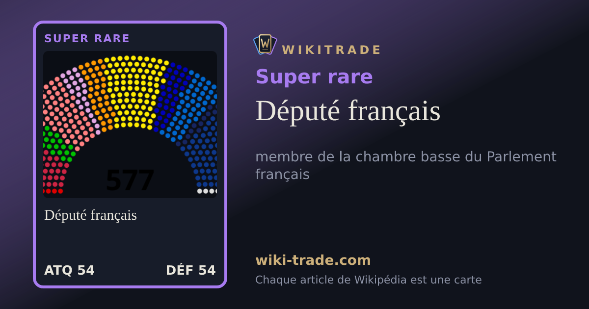 Député français — carte Super rare