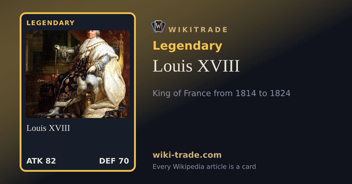 Louis XVIII — Legendary card