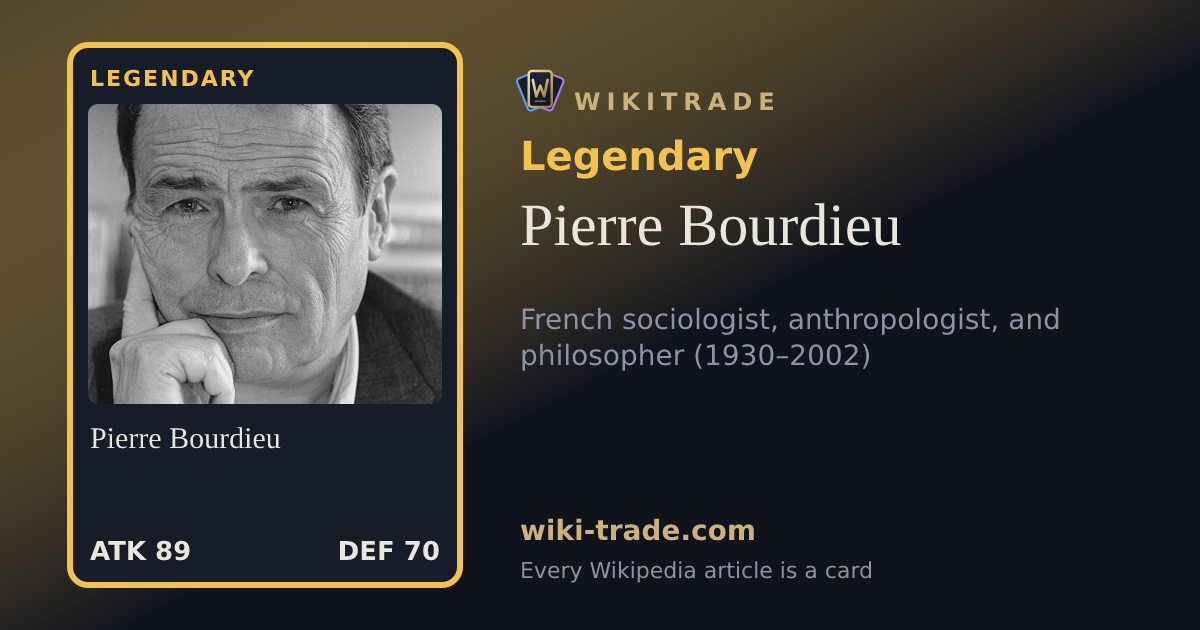 Pierre Bourdieu — Legendary card