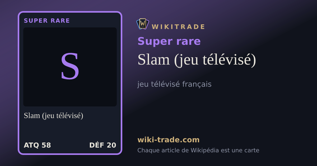 Slam (jeu télévisé) — carte Super rare