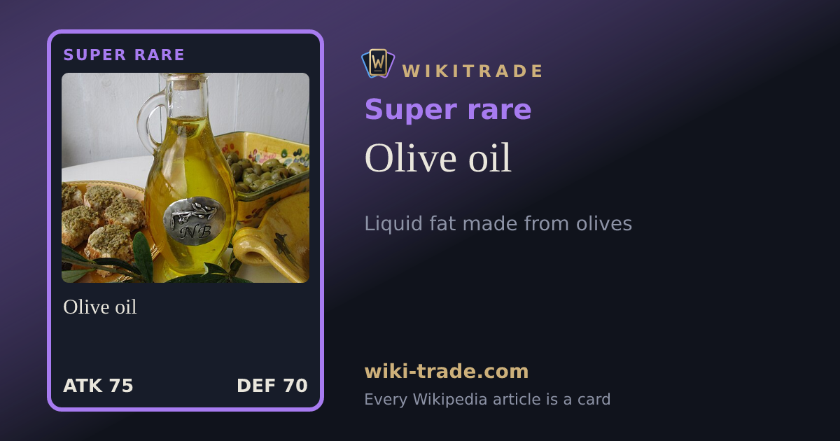 Olive oil — Super rare card