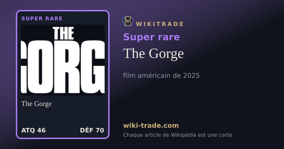 The Gorge — carte Super rare