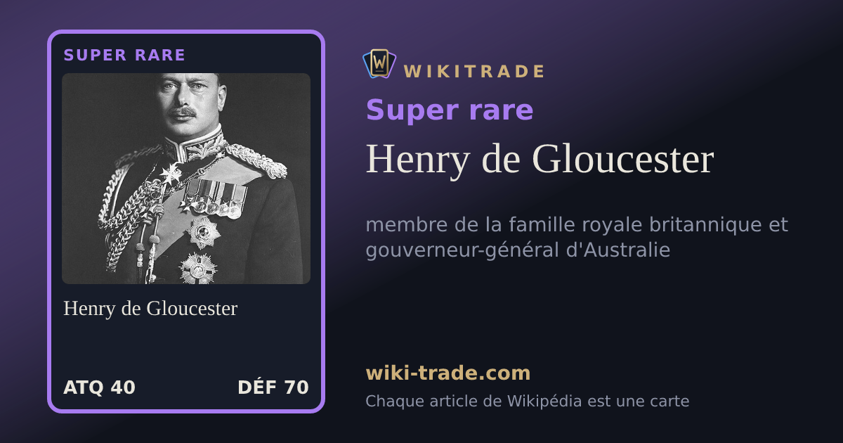 Henry de Gloucester — carte Super rare