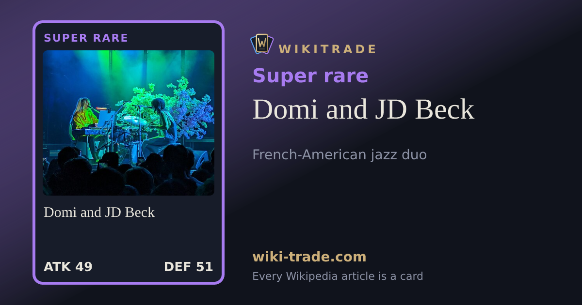 Domi and JD Beck — Super rare card