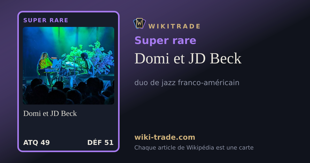 Domi et JD Beck — carte Super rare
