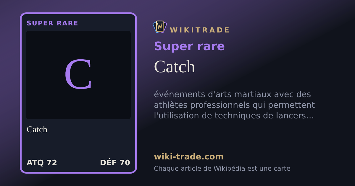 Catch — carte Super rare