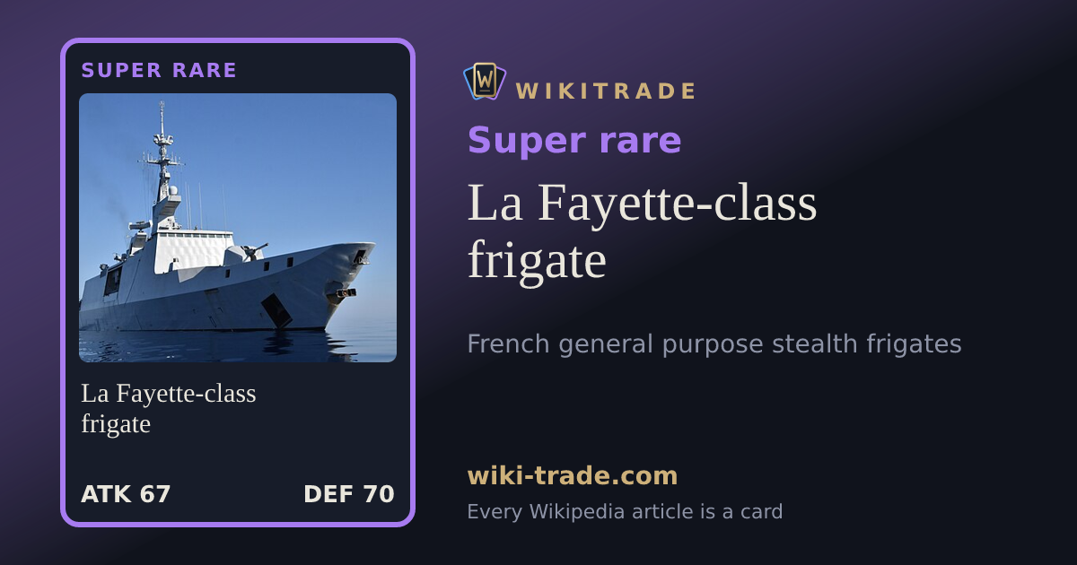 La Fayette-class frigate — Super rare card