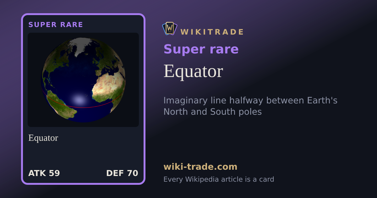 Equator — Super rare card