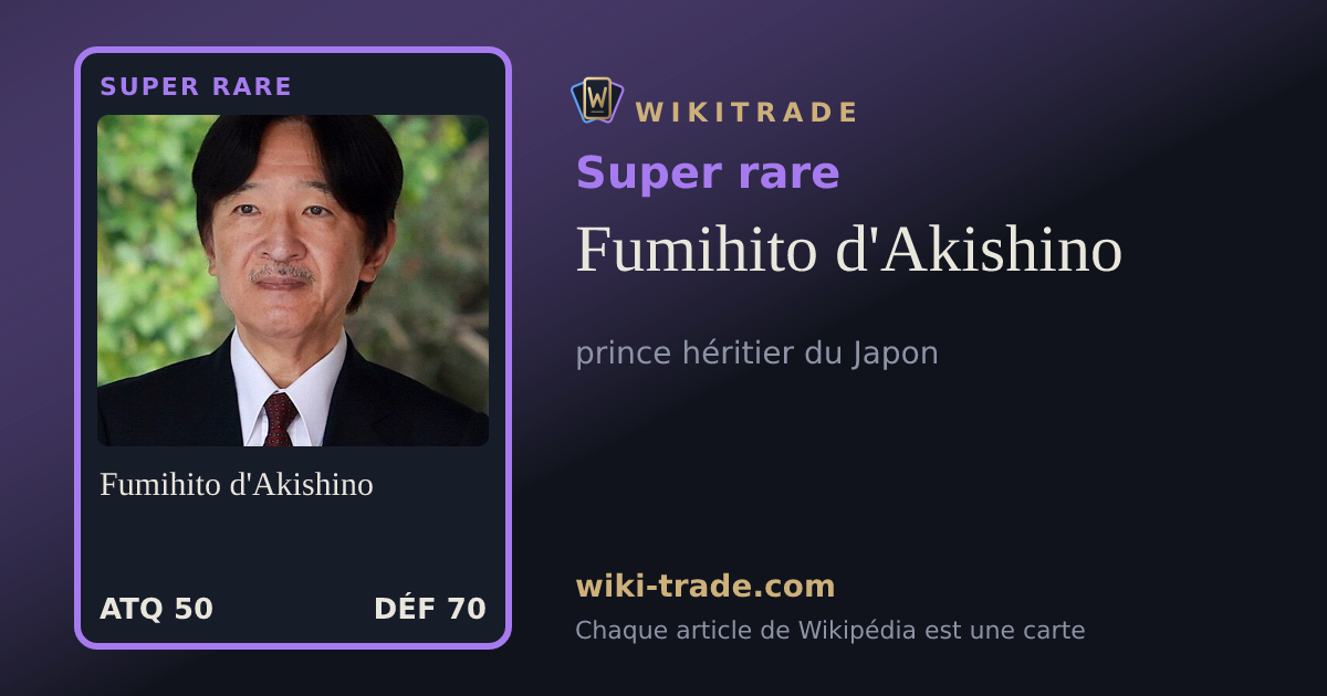 Fumihito d'Akishino — carte Super rare