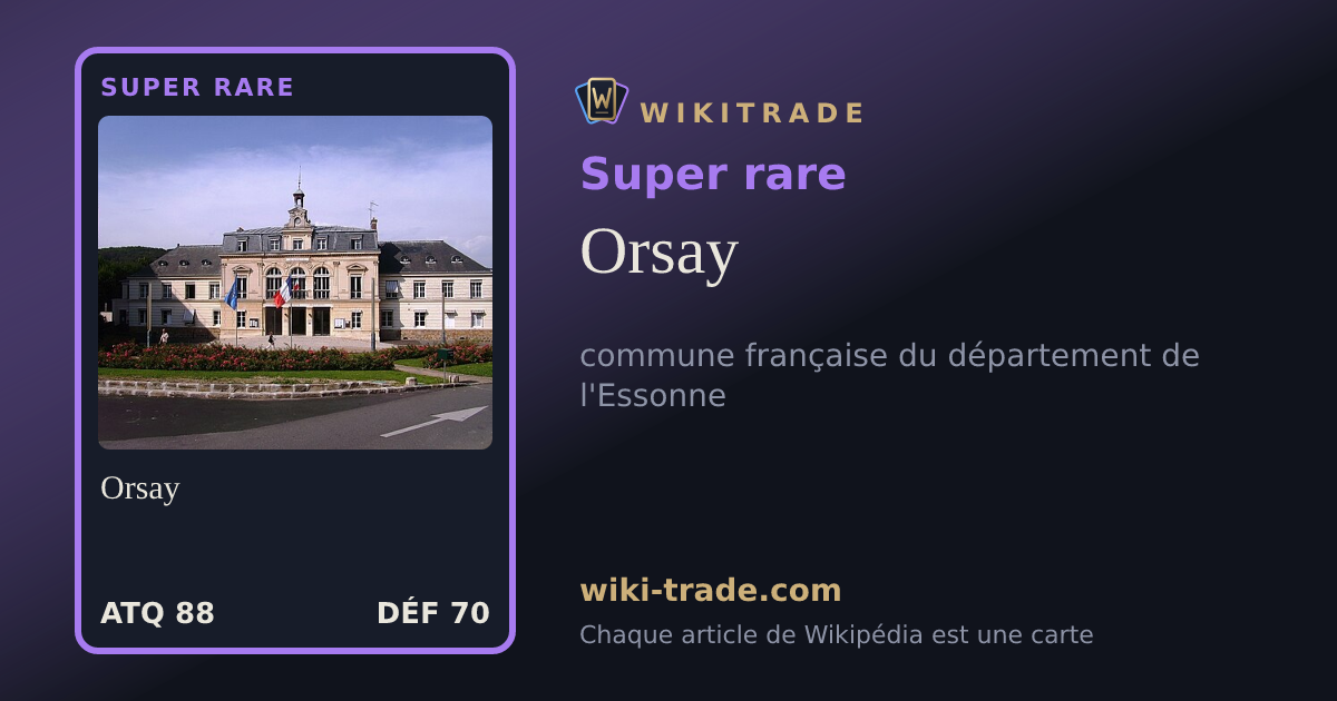Orsay — carte Super rare