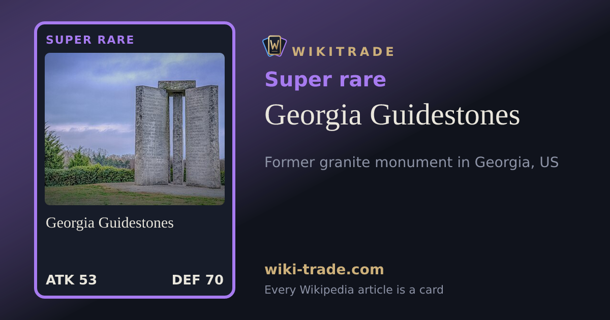 Georgia Guidestones — Super rare card
