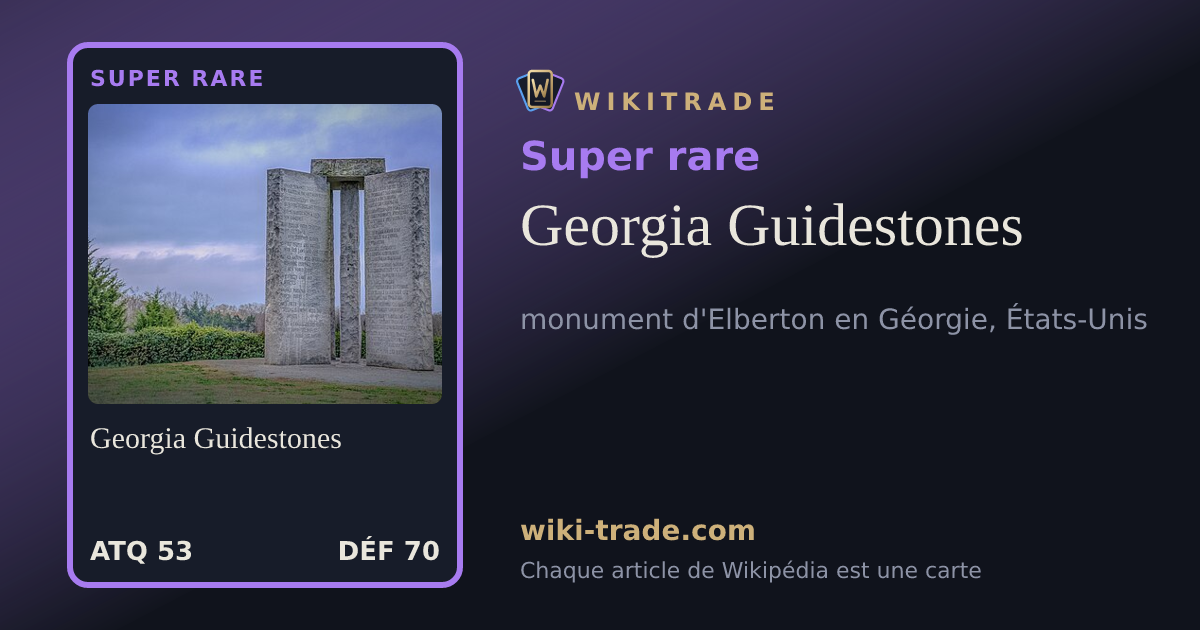 Georgia Guidestones — carte Super rare