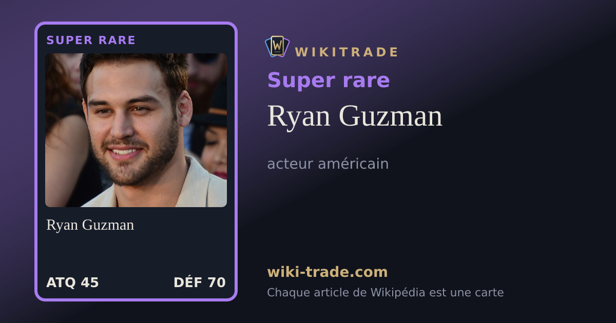 Ryan Guzman — carte Super rare