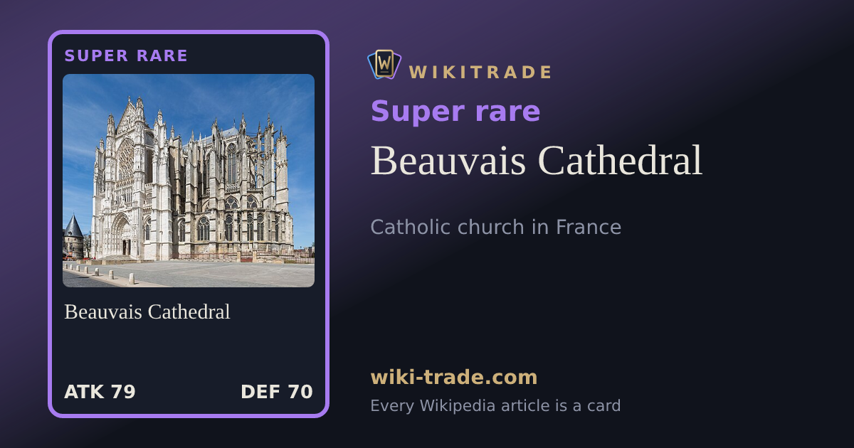 Beauvais Cathedral — Super rare card