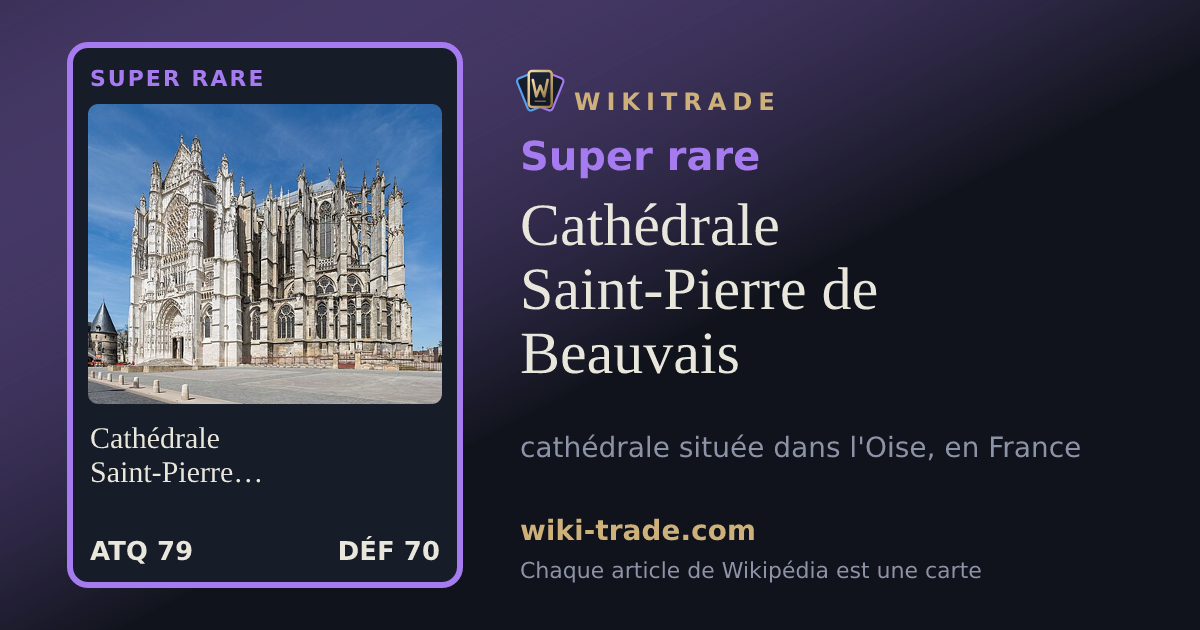Cathédrale Saint-Pierre de Beauvais — carte Super rare