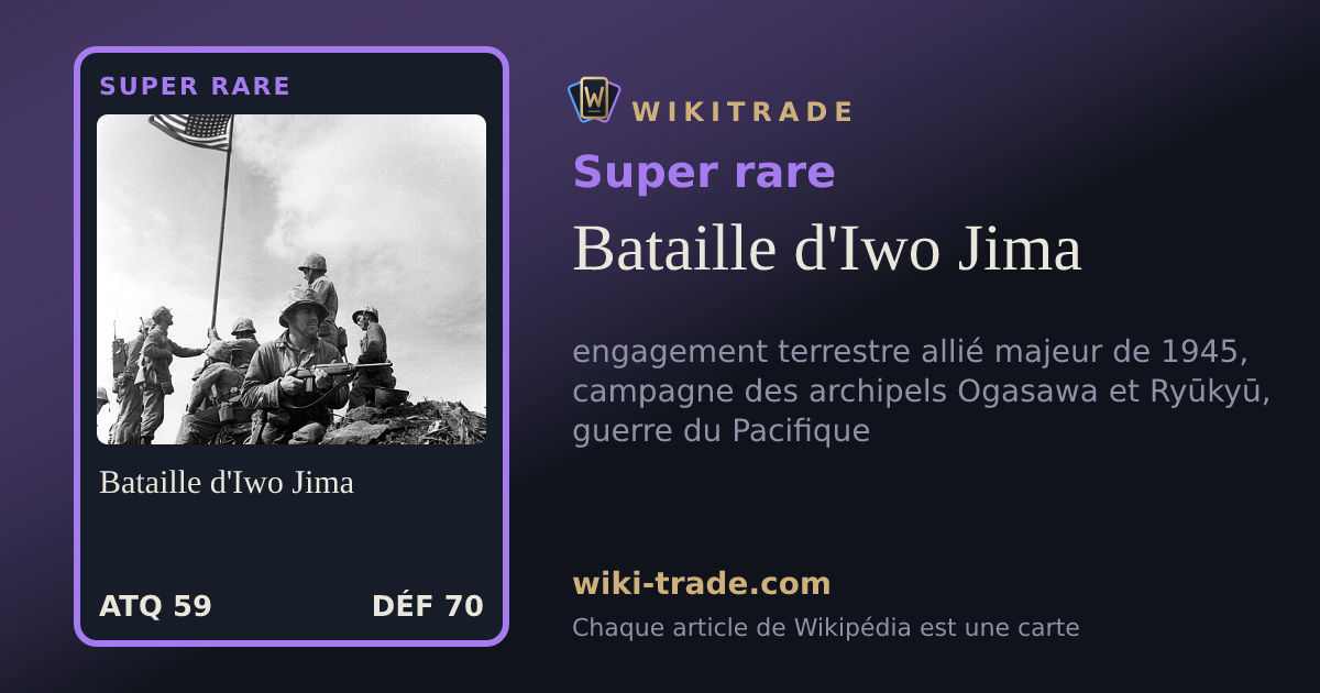 Bataille d'Iwo Jima — carte Super rare