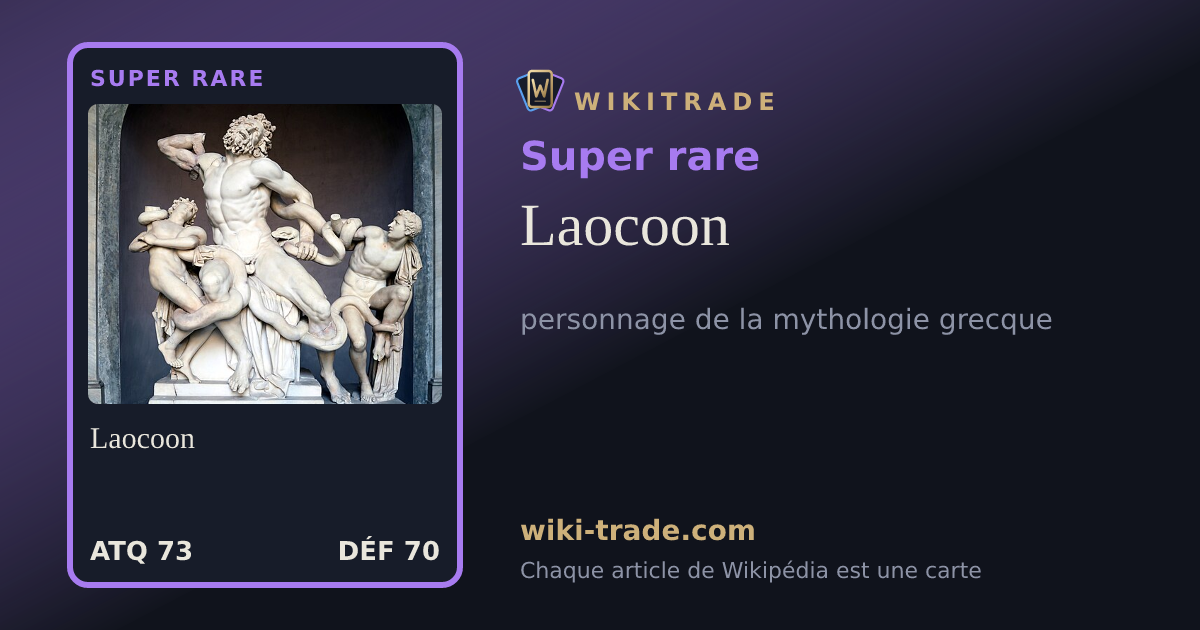 Laocoon — carte Super rare