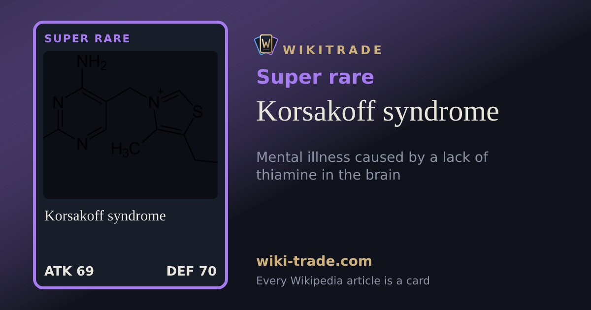 Korsakoff syndrome — Super rare card