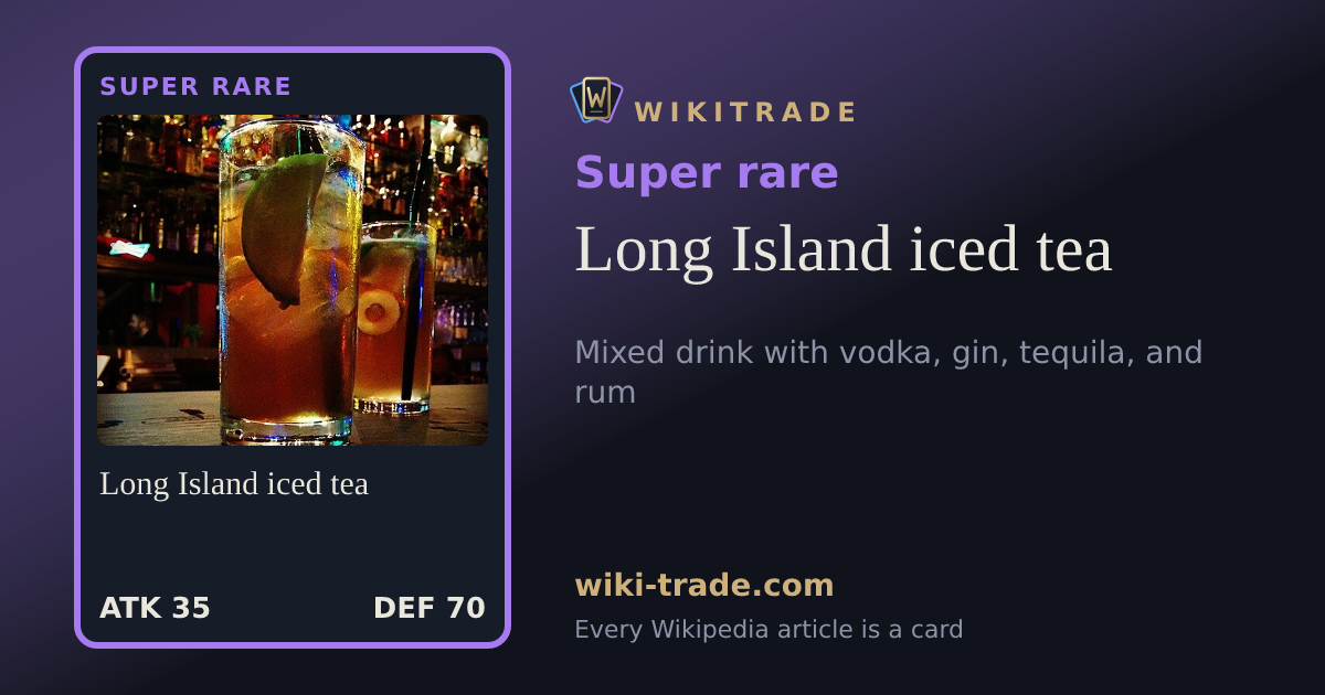 Long Island iced tea — Super rare card