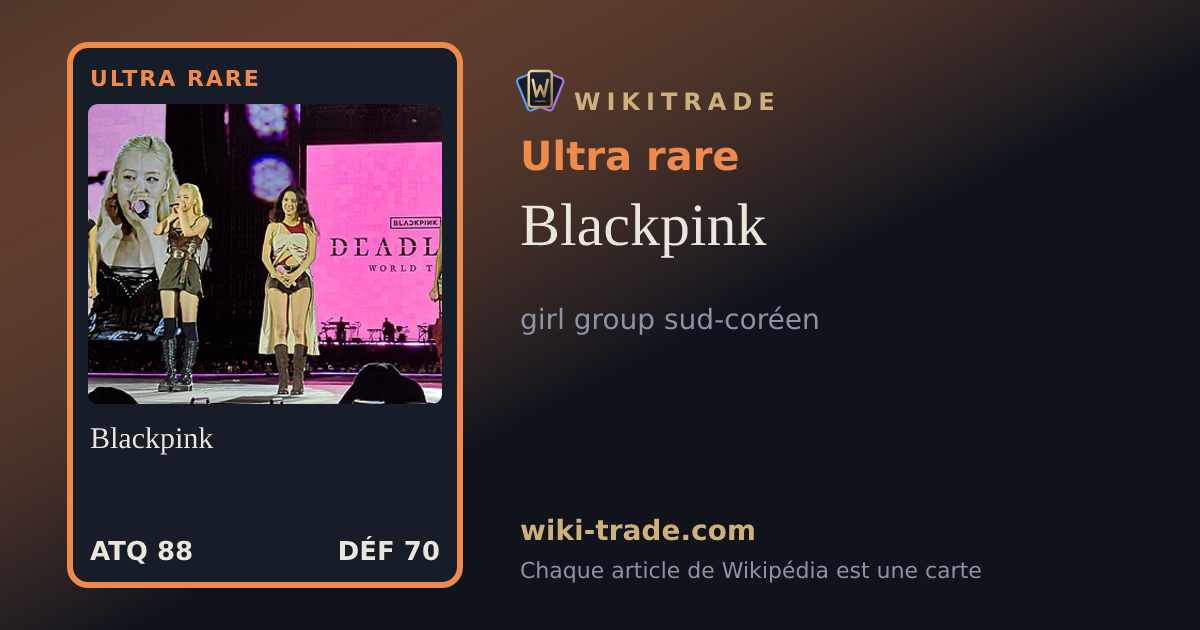 Blackpink — carte Ultra rare
