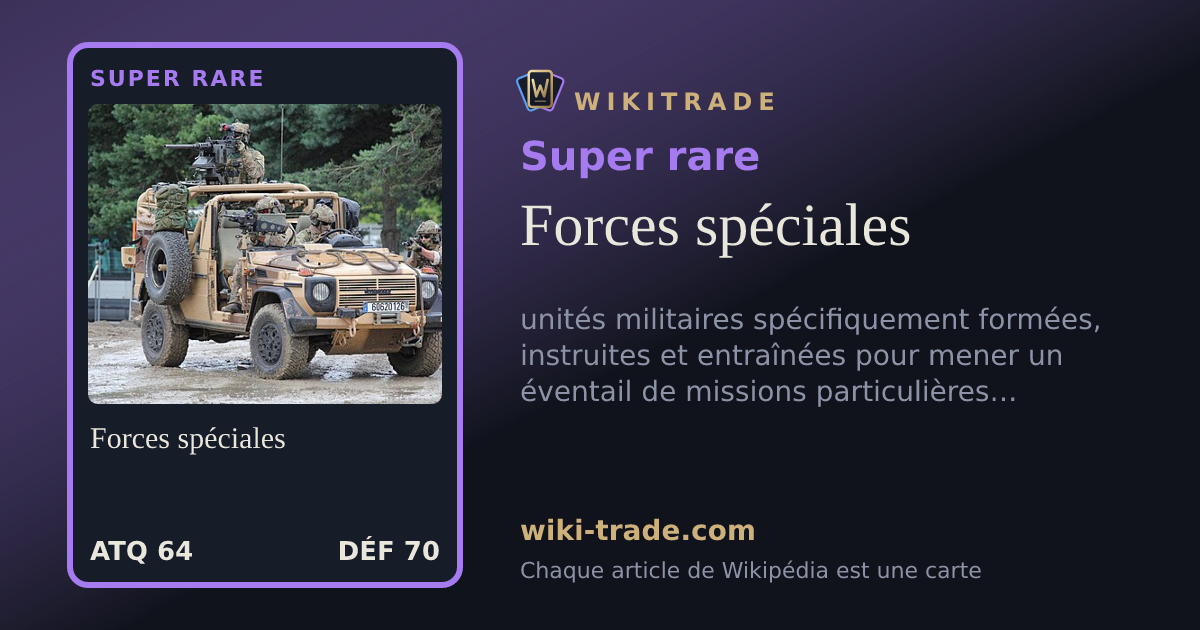 Forces spéciales — carte Super rare
