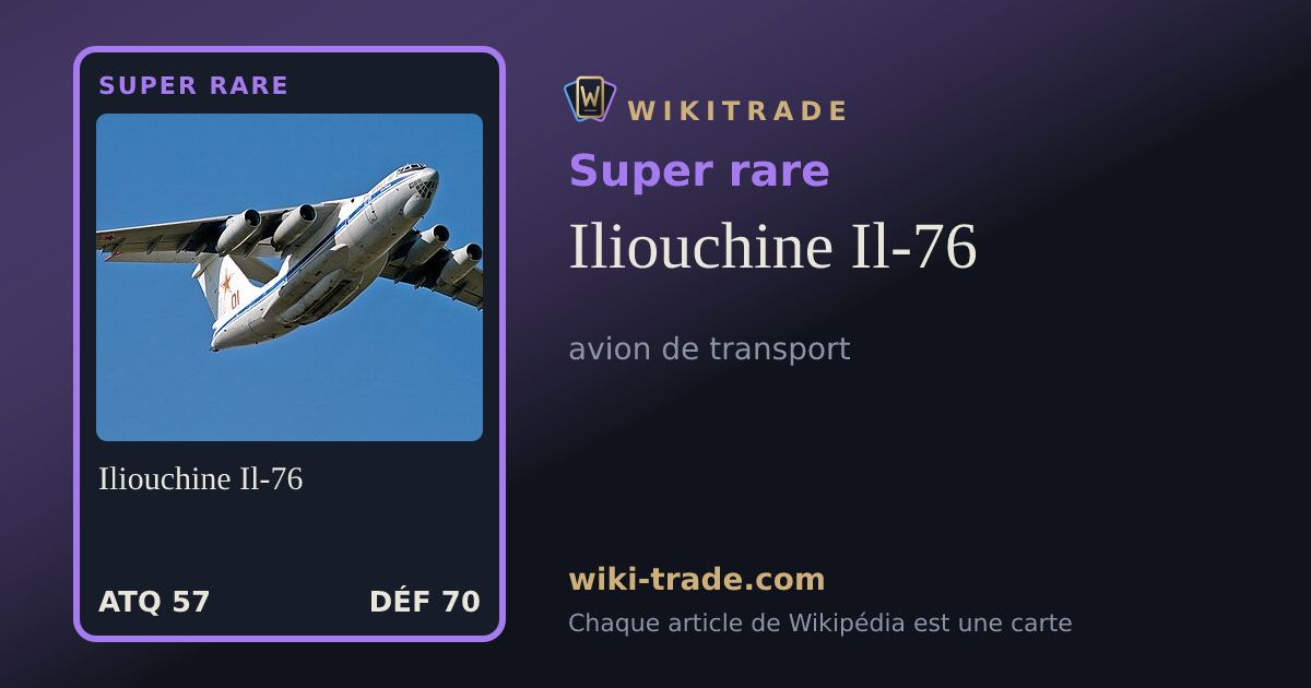 Iliouchine Il-76 — carte Super rare
