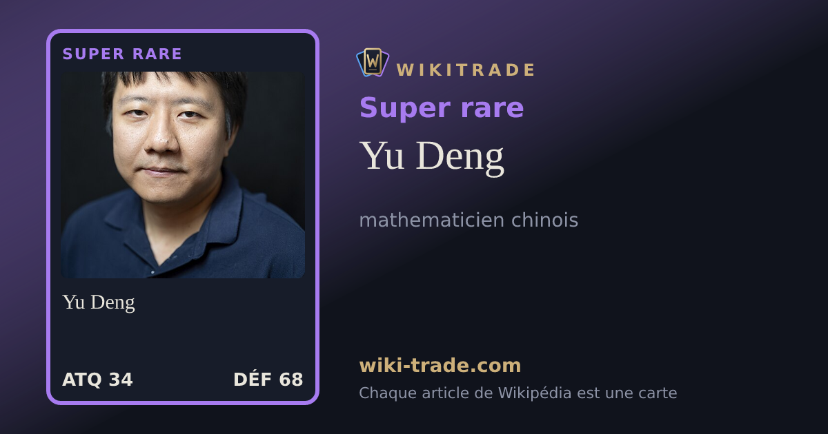 Yu Deng — carte Super rare