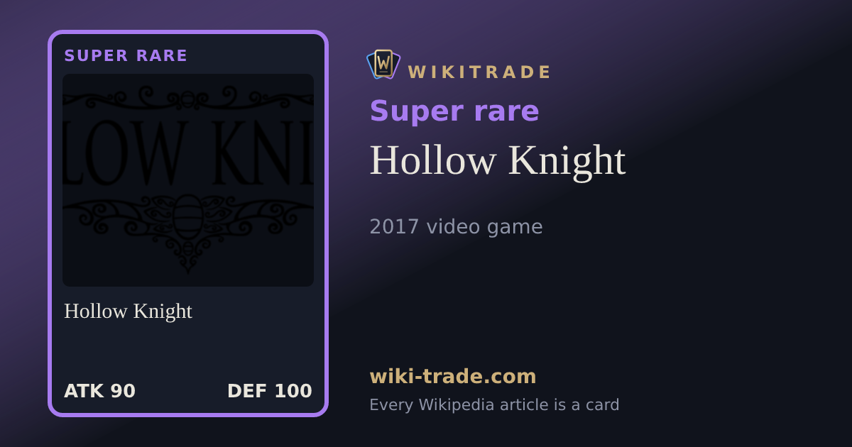 Hollow Knight — Super rare card
