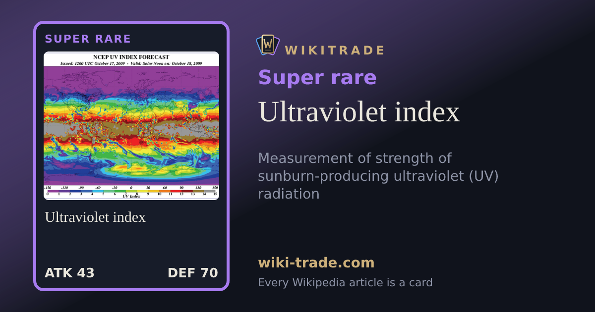 Ultraviolet index — Super rare card