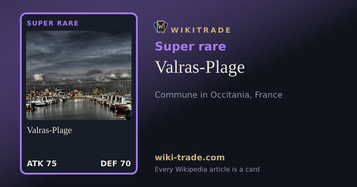 Valras-Plage — Super rare card