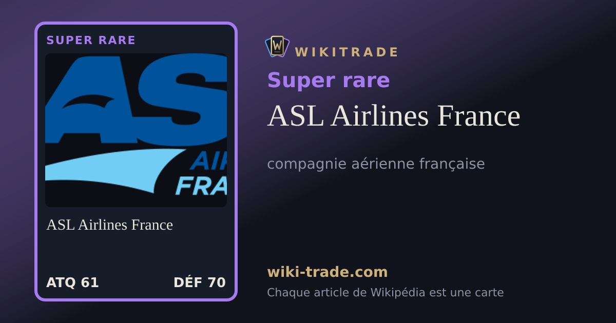 ASL Airlines France — carte Super rare