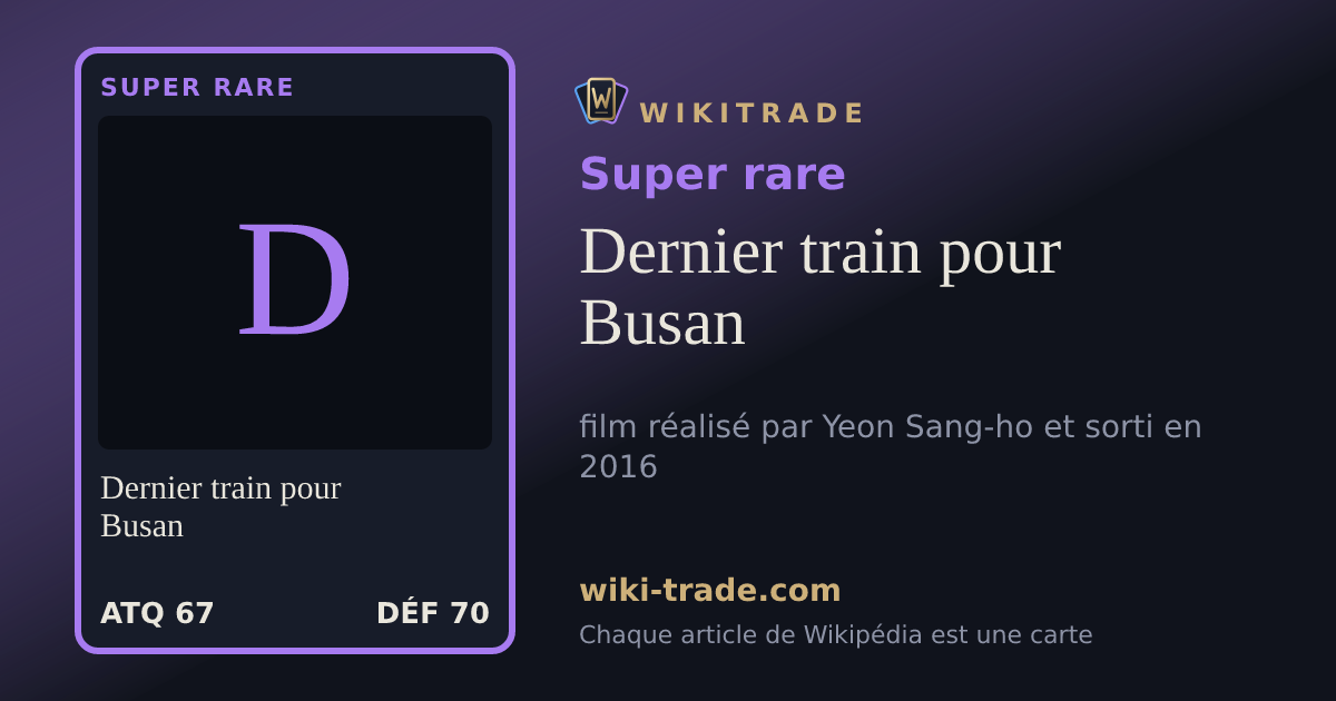 Dernier train pour Busan — carte Super rare