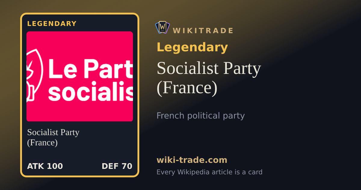 Socialist Party (France) — Legendary card