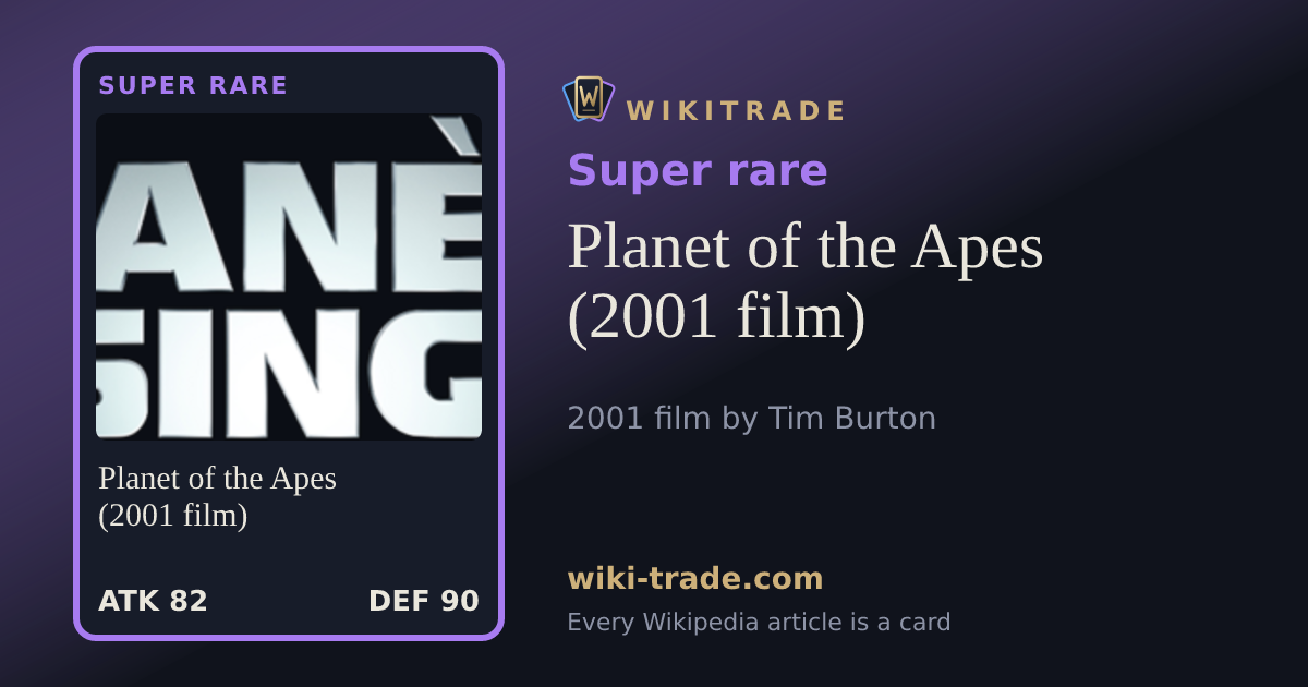 Planet of the Apes (2001 film) — Super rare card