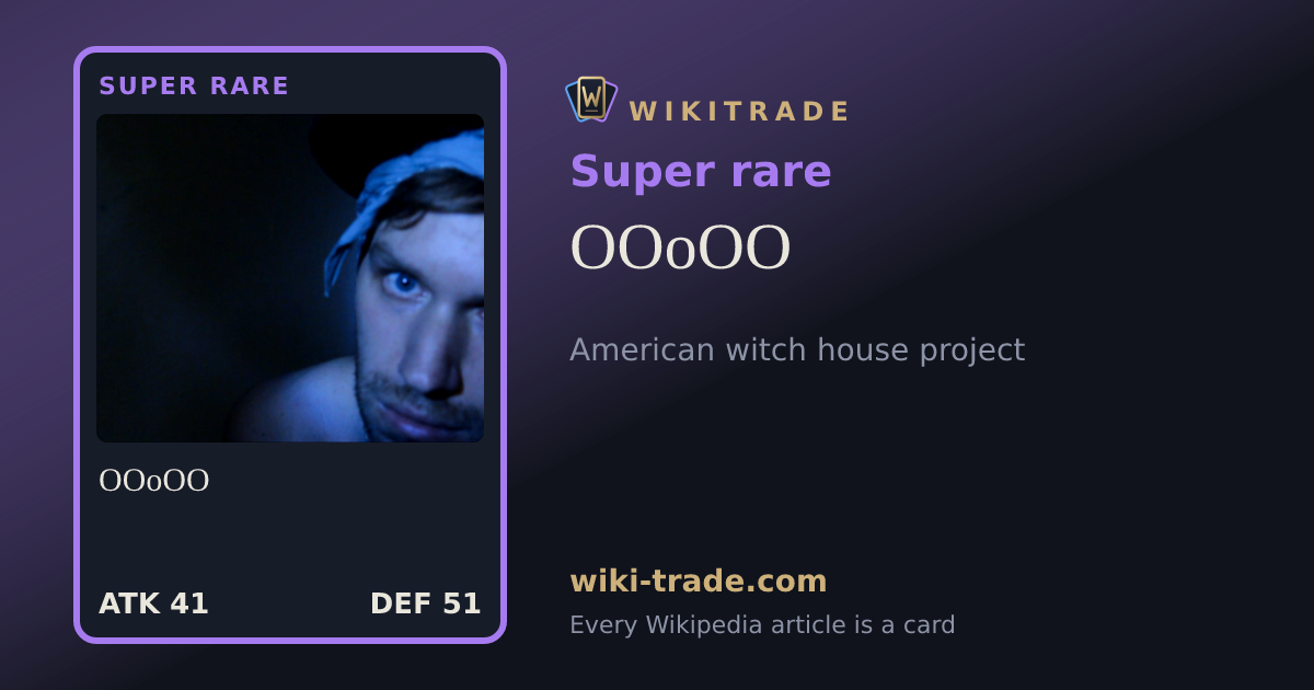 OOoOO — Super rare card