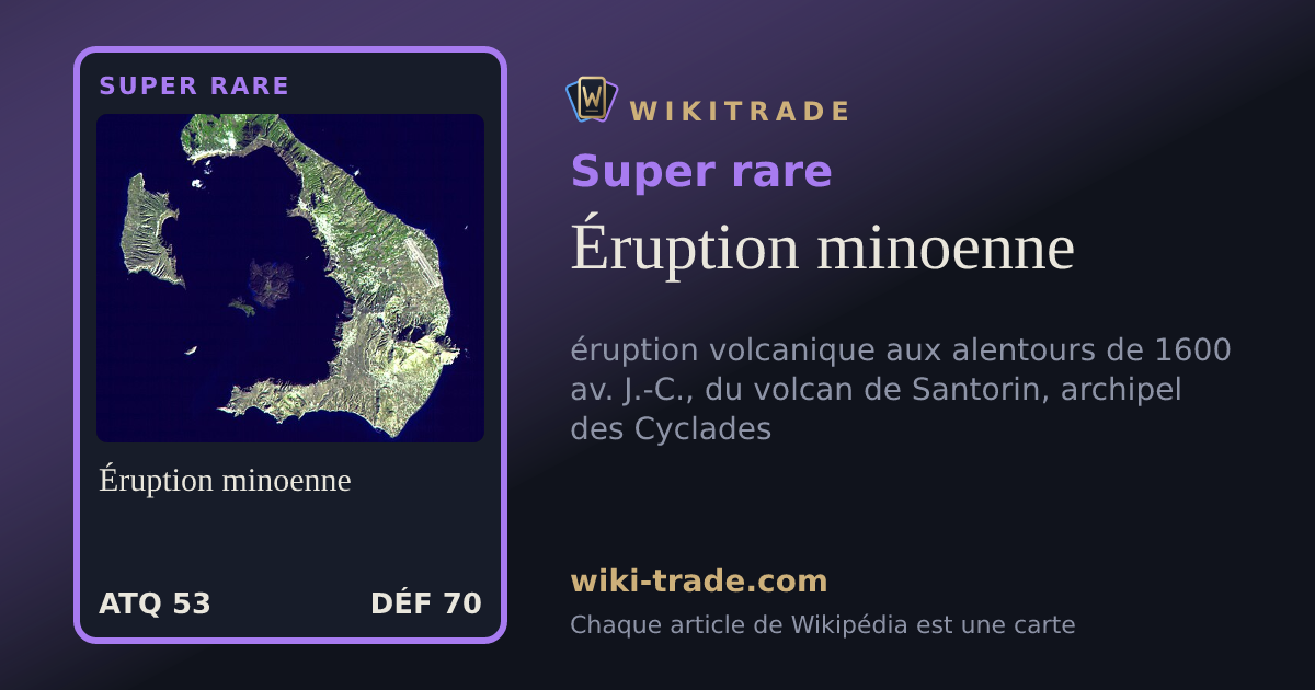Éruption minoenne — carte Super rare