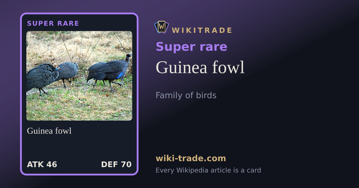 Guinea fowl — Super rare card