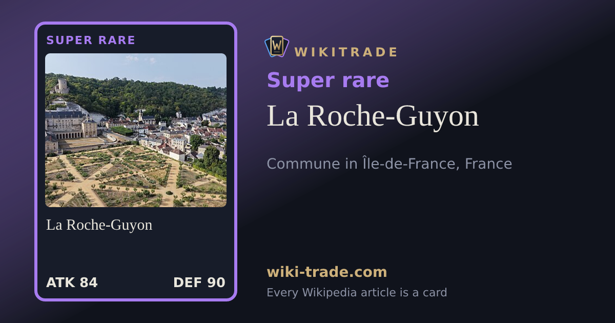 La Roche-Guyon — Super rare card