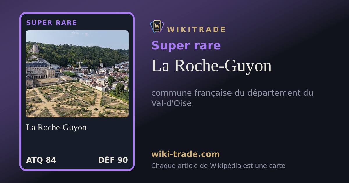 La Roche-Guyon — carte Super rare