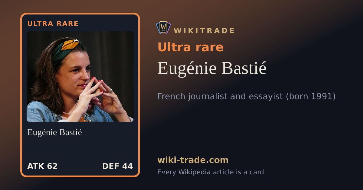 Eugénie Bastié — Ultra rare card